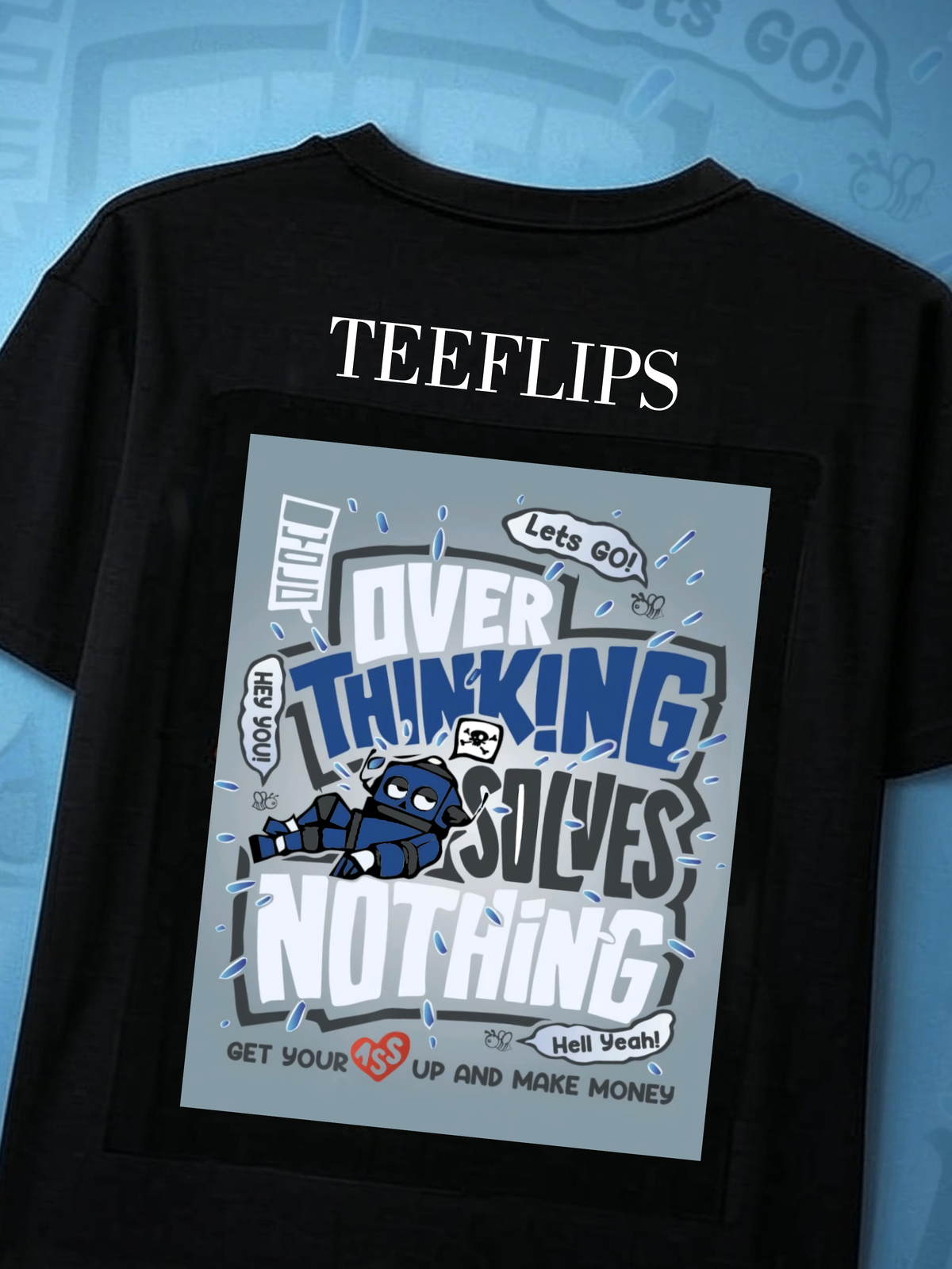 overthinking solve nothing oversized Flippable tee  ( 2 Flips FREE included )